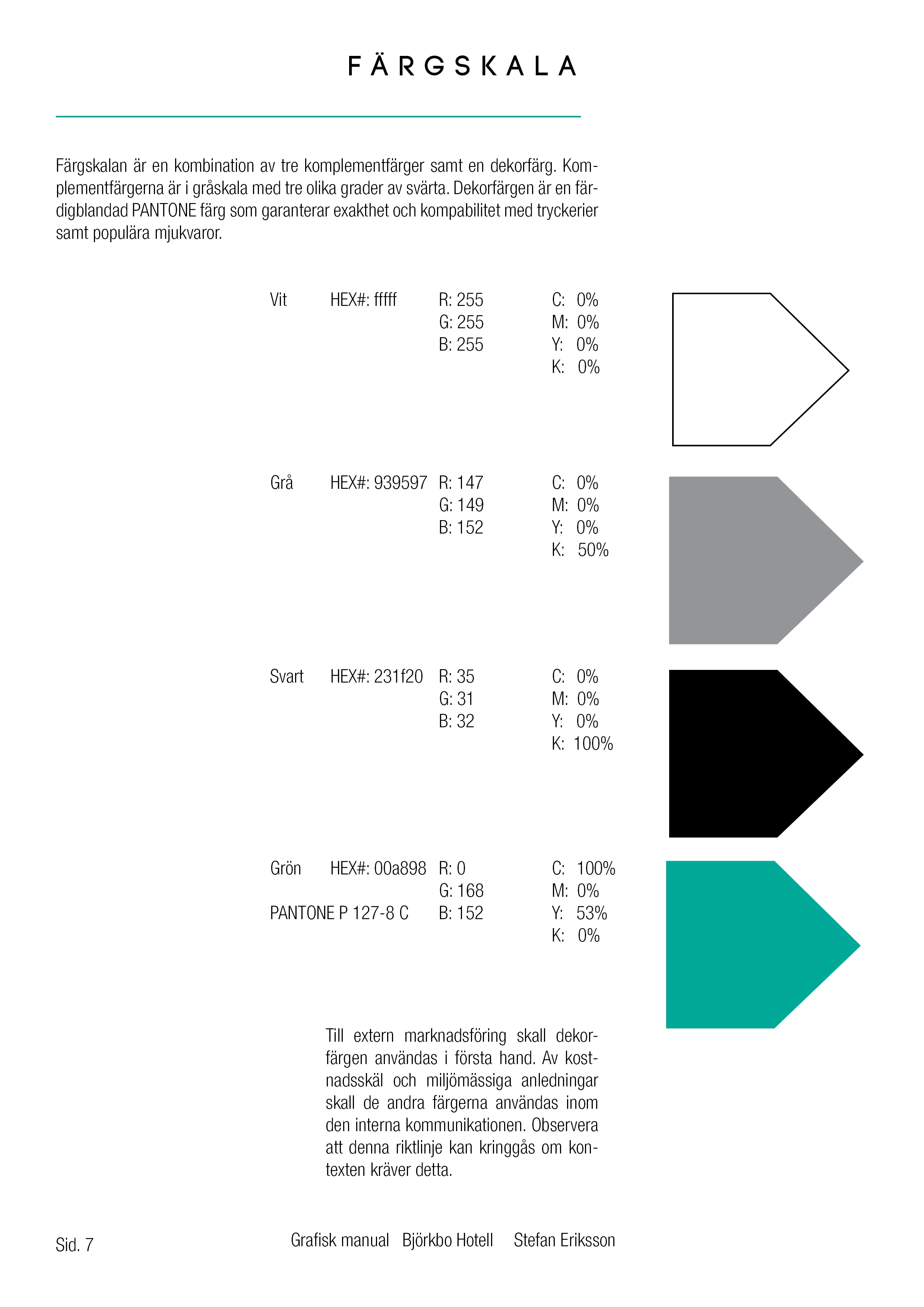 Graphic manual page presenting the white, gray, black, and teal color palette